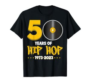 50 years of hip hop born 1973 bronx new york 50 years old t-shirt
