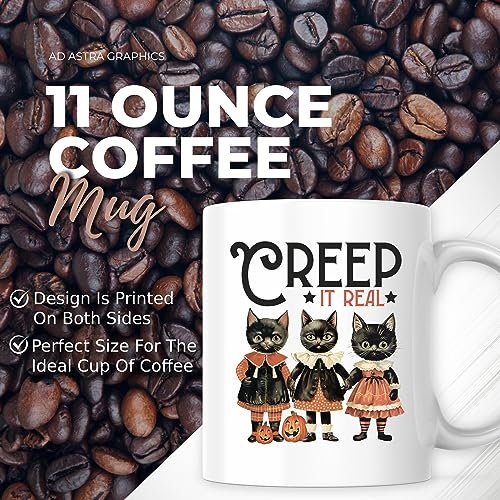 Ad Astra Graphics Creep It Real 11 Ounce Coffee Mug - Premium Quality Coffee Cup - Halloween Themed Black Cats Spooky - Imported and Printed In The USA - CFAAG0033