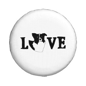 Border Collie Love,Funny Tire Cover Universal Fit Spare Tire Protector for Truck, SUV, Trailer, Camper, Rv