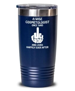 creator's cove cosmetologist rude 20 oz 30 oz insulated tumbler fuck off adult dirty humor, gift for coworker leaving curse word middle finger cup swearing