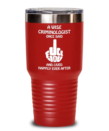 Criminologist Rude 20 oz 30 oz Insulated Tumbler Fuck Off Adult Dirty Humor, Gift For Coworker Leaving Curse Word Middle Finger Cup Swearing