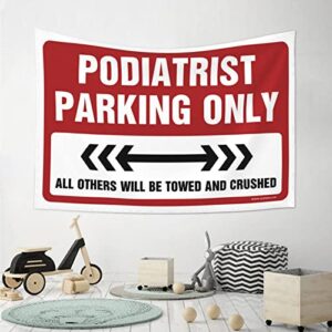 Bedroom Door Decorations Podiatrist Parking Only Tapestry Space Decorations Beer Decorations for Man Cave (Size : 75X100CM)