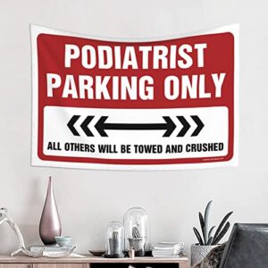 Bedroom Door Decorations Podiatrist Parking Only Tapestry Space Decorations Beer Decorations for Man Cave (Size : 75X100CM)