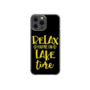 relax you are on lake time funny sarcastic pattern art design anti-fall and shockproof gift iphone case (iphone xr)
