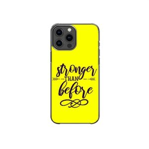 stronger than before inspirational motivational pattern art design anti-fall and shockproof gift iphone case (iphone xr)