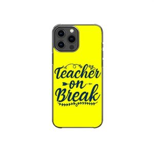 teacher on break sarcastic funny pattern art design anti-fall and shockproof gift iphone case (iphone xr)