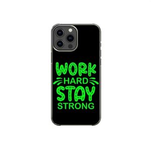 work hard stay strong motivational inspirational pattern art design anti-fall and shockproof gift iphone case (iphone xr)
