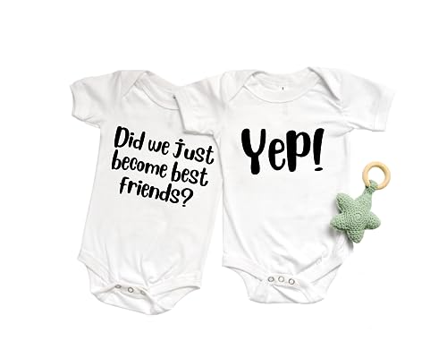 Did we just become best friends, YEP Funny baby bodysuit twin set kids boy girl unisex shirt (18 Month US)