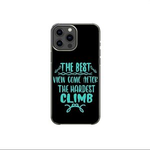 The Best View Come After The Hardest Climb Adventure Lover Hiker Pattern Art Design Anti-Fall and Shockproof Gift iPhone Case (iPhone XR)