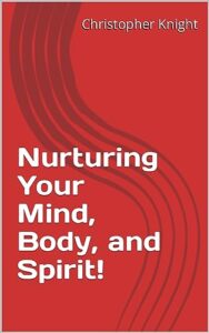 nurturing your mind, body, and spirit!