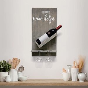 elegant designs hg1016-rgy lucca quote saying “life happens wine helps” wooden bottle shelf with glass holder wall mounted wine rack, rustic gray