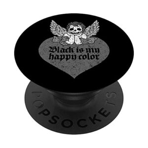 Goth Black Is My Happy Color Occult Punk Witch Satan Gothic PopSockets Swappable PopGrip