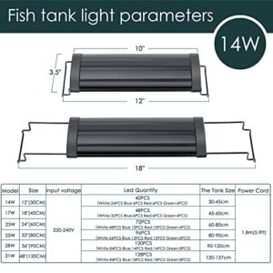 AQQA Aquarium Light,Full Spectrum LED Fish Tank Lights,12"-54" Adjustable Multi-Color White Blue Red Green LEDs with Extendable Brackets,14W-31W for Freshwater Plants 14W(12"-18")