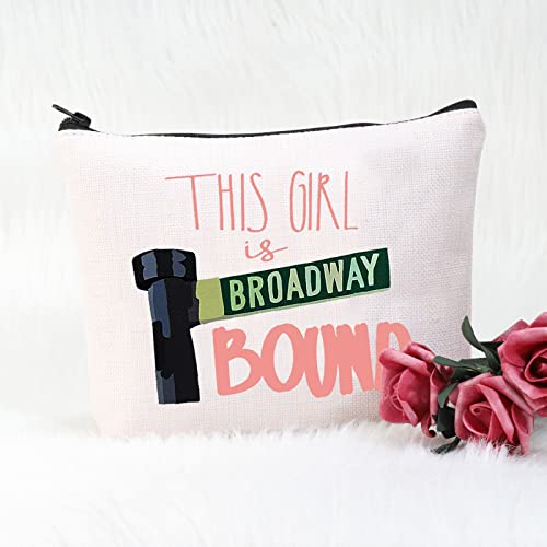 POFULL Musical Theatre Student Performer Gift Drama Gift for Daughter Broadway Gift This Girl is Broadway Bound Zipper Pouch Bag (This Girl is Broadway Bound bag)