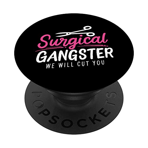 Surgical gangster for funny medical nurse scrub tech PopSockets Swappable PopGrip