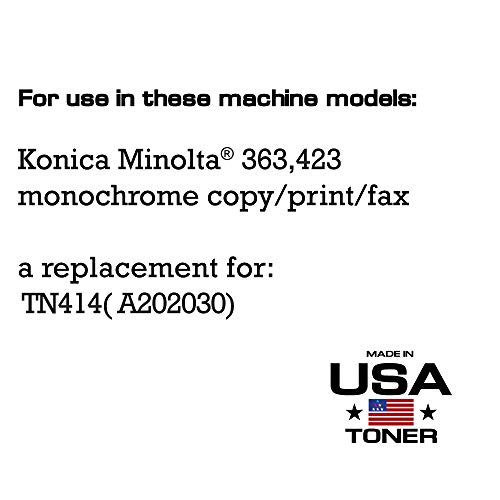 MADE IN USA TONER Compatible Replacement for Konica Minolta Bizhub 363, 423, TN414 / TN-414 / A202030 (Black, 1 Cartridge)