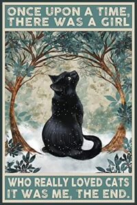 bestylez funny black cat signs cat pictures cat poster wall decor, cat lover gifts for women girl - once upon a time there was a girl who really loved cats, 8 x 12 inch (513)