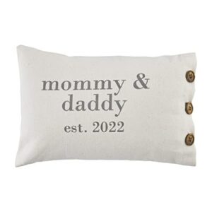 mud pie, parents, est. 2022 pillow, 12" x 8"