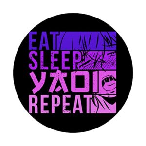 Eat Sleep Yaoi Repeat Fujoshi Anime Boy Gay Manga PopSockets Standard PopGrip