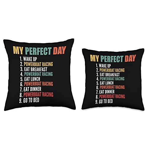 Powerboat Racing My Perfect Day Funny Throw Pillow, 18x18, Multicolor