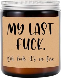 averaze fairys gift my last fuck oh look its on fire candle gifts for her, him funny gifts for women, gifts for men best friend, friend gifts lavender 8oz