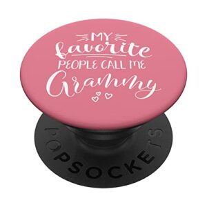 my favorite people call me grammy popsockets swappable popgrip