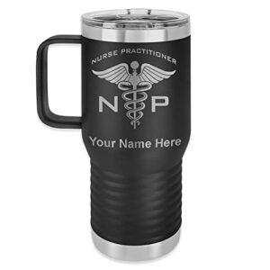 lasergram 20oz vacuum insulated travel mug with handle, np nurse practitioner, personalized engraving included (black)