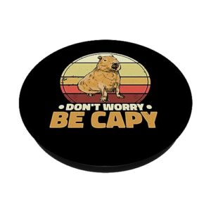 Don't Worry Be Capy Capybara PopSockets Standard PopGrip