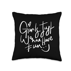 bahaa's tee girls just wanna have fun graphic tees & cool designs quotes throw pillow, 16x16, multicolor