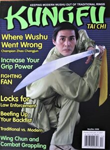 november/december 2006 kung fu tai chi magazine zhao changjun wing chun