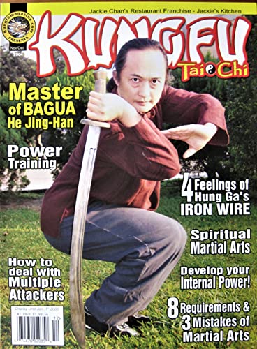 November/December 2004 Kung Fu Tai Chi Magazine Bagua's He Jing-Han