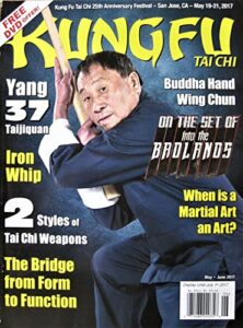 may/june 2017 kung fu tai chi magazine into the badlands buddha hand wing chun