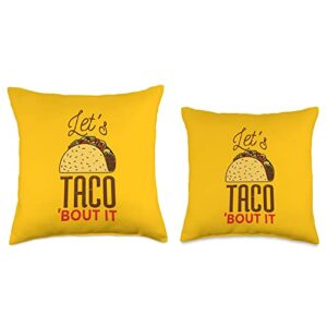 Mexican Food Shirt - Lets Taco Bout It Tees Mexican Food Tee, Lets Taco Bout It Lovers Burrito Throw Pillow, 18x18, Multicolor