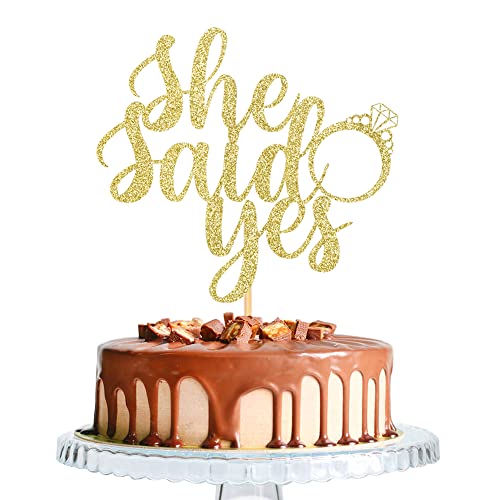 She Said Yes Cake Topper-Engagement-Bridal Shower-Wedding Shower-Proposal-Bachelorette Party Decorations (Gold)