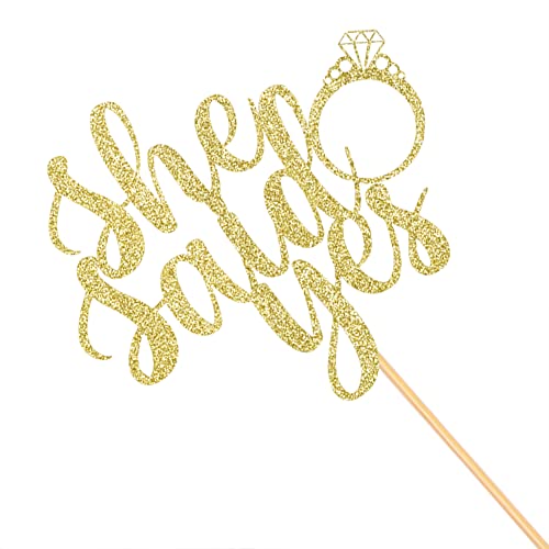She Said Yes Cake Topper-Engagement-Bridal Shower-Wedding Shower-Proposal-Bachelorette Party Decorations (Gold)