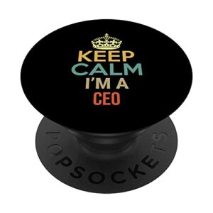 keep calm i'm a ceo popsockets swappable popgrip