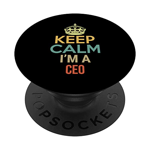 Keep Calm I'm A CEO PopSockets Swappable PopGrip