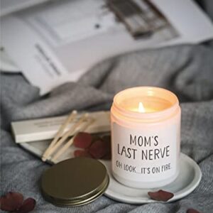 Gifts for Mom from Daughter and Son, Mom’s Last Nerve, Oh Look It's on Fire Candle, Mom Gift, Mother’s Day Birthday Christmas Thanksgiving Day Gift for Mom