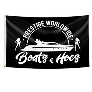 lethburn prestige worldwide boats hoes flag for man cave bedroom, living room, college dorm, home decor 3x5 ft.