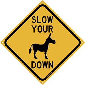 slow your ass down 12" x 12" funny tin road sign driver and motorist alert protect neighborhood children home decor