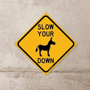 Slow Your Ass Down 12" x 12" Funny Tin Road Sign Driver and Motorist Alert Protect Neighborhood Children Home Decor