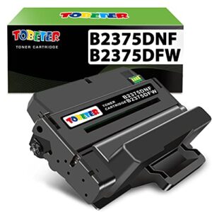 tobeter compatible b2375 toner replacement for dell 2375 c7d6f toner cartridge for b2375 b2375dn b2375dfw b2375dnf printer (10,000 pages, high yield, 1 black)