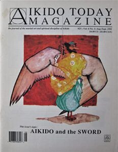 august/september 1992 aikido today magazine weapons of aikido