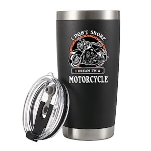 panvola i don't snore i dream i'm a motorcycle stainless steel tumbler snorers motorcyclist gift biker rider for dad husband boyfriend uncle travel mug (20 oz, black)