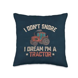 i dream i'm a tractor funny farmer gifts i don't snore i dream im a tractor funny farmer joke farming throw pillow, 16x16, multicolor
