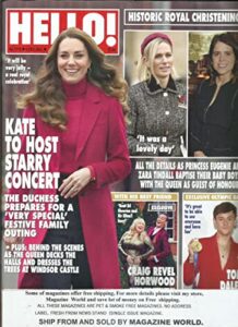 hello magazine, kate to host starry concert * december, 06th 2021 * issue # 1715 * printed in uk * ( please note: all these magazines are pets & smoke free. no address label, fresh straight from newsstand. (single issue magazine)
