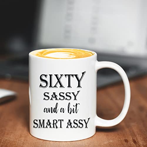 LXQM 60 Birthday Gifts for Women - Sixty Sassy And A Bit Smart Assy - 11 oz Coffee Mug 60th Birthday Mug 60th Gift Ideas to Wife, Grandma, Mom, Daughter, Sister, Friend