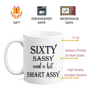 LXQM 60 Birthday Gifts for Women - Sixty Sassy And A Bit Smart Assy - 11 oz Coffee Mug 60th Birthday Mug 60th Gift Ideas to Wife, Grandma, Mom, Daughter, Sister, Friend