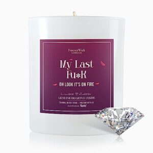 My Last Fvck Candle with Diamond Inside | Foreverwick Candles | Scented Soy Candles Gifts for Women Anniversary Candle Wax | Romance Candles All-Natural Organic Soy Candle 14oz | 70h