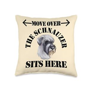 funny standard schnauzer dog owner gifts & shirts move over the schnauzer sits here funny dog quote throw pillow, 16x16, multicolor